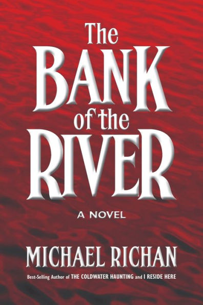 The Bank of the River