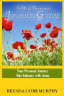 The Wild Romancer Journey Guide: Your personal journey into intimacy with Jesus