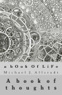 a bOok Of LiFe: A book of thoughts