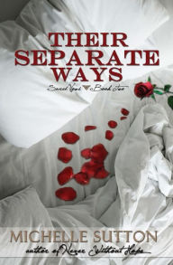 Title: Their Separate Ways, Author: Michelle Sutton