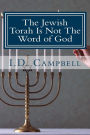 The Jewish Torah Is Not The Word of God