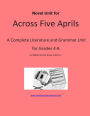 Novel Unit for Across Five Aprils
