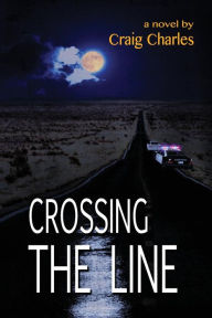 Title: Crossing the Line, Author: Michael Laser