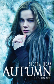 Title: Autumn, Author: Sierra Dean