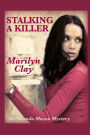 Stalking A Killer