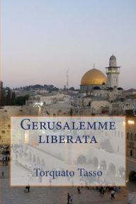 Title: Gerusalemme liberata, Author: Torquato Tasso