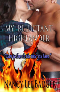 Title: My Reluctant Highlander, Author: Nancy Lee Badger
