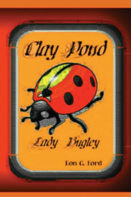 Title: Clay Pond - Lady Bugley, Author: Don G Ford