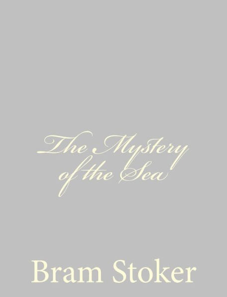 The Mystery of the Sea