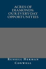 Acres of Diamonds: Our Every-Day Opportunities