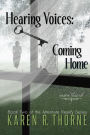 Hearing Voices: Coming Home: Book Two of the Alternate Reality Series (Green Thread