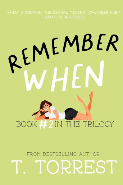 Remember When 2: The Sequel