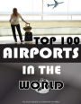 Top 100 Airports in the World