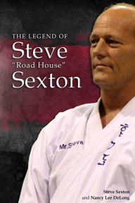 Steve Sexton: The Legend of Steve