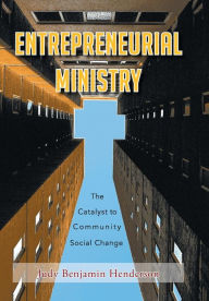 Entrepreneurial Ministry: The Catalyst to Community Social Change