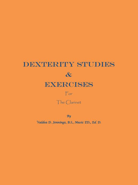 Dexterity Studies & Exercises For the Clarinet