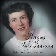 Title: Pensées et Impressions, Author: Phyllis Reeves