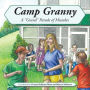 Camp Granny: A Grand Parade of Mistakes