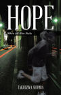 Hope: When All Else Fails