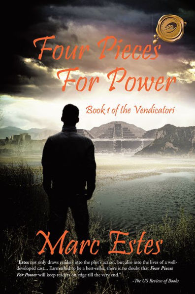 Four Pieces For Power: Book 1 of the Vendicatori