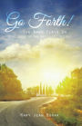 Go Forth!: The Band Plays on