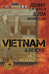 Title: Vietnam & Beyond: Veteran Reflections, Author: Jenny La Sala