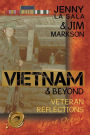 Vietnam & Beyond: Veteran Reflections