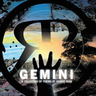 Title: GEMINI: A COLLECTION OF POEMS, Author: Robert Ryan