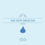 The Dew Drop Inn: Do Drop in