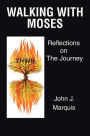 Walking with Moses: Reflections on the Journey