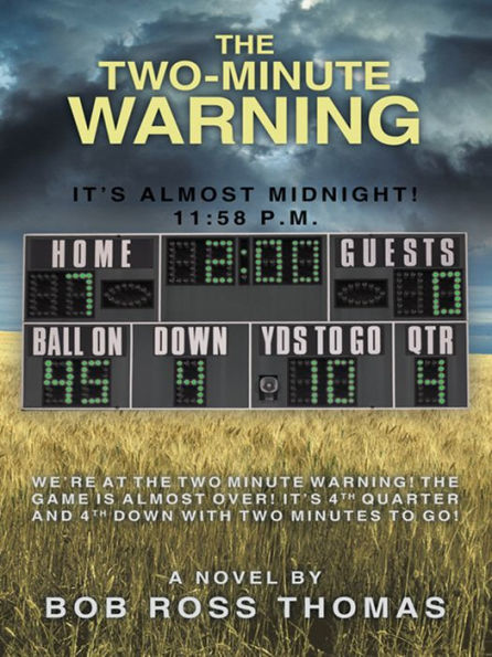 The Two-Minute Warning: It's Almost Midnight! 11:58 p.m.