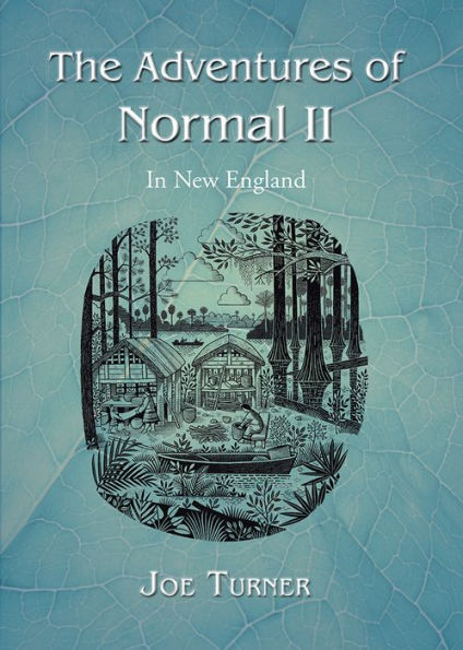 The Adventures of Normal Ii: In New England