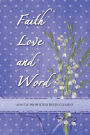 Faith Love and Word: Faith Love and Word