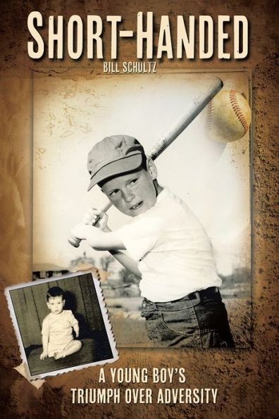 Short-Handed: A Young Boy's Triumph over Adversity