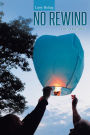 No Rewind: Only One Shot