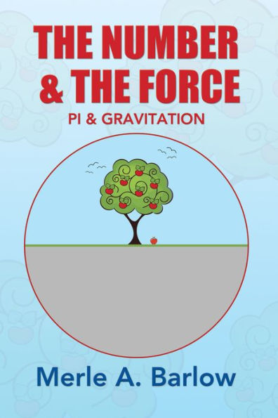 The Number & the Force: Pi & Gravitation