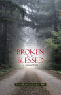 Broken to Be Blessed: A Turning Point