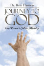 Journey to God: One Person's Call to Ministry