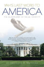 The Last Word To America: The World in Context of America