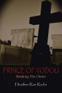 Prince of Vodou: Breaking the Chains