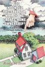 If God Intended the Sabbath, Why Did He Create Home Ownership?: A Journey Through Sabbaths Lost