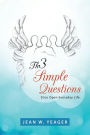 Th3 Simple Questions: Slice Open Everyday Life