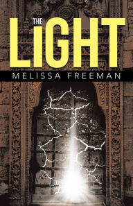 Title: The Light, Author: Melissa Freeman