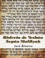 Historia de Yeshua Segun Matityah