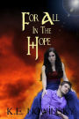 For All in the Hope