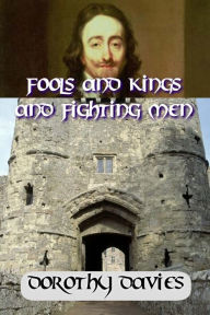 Fools And Kings And Fighting Men