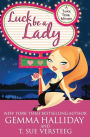 Luck Be a Lady (Tahoe Tessie Series #1)