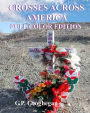 Crosses Across America: A photo journal of roadside monuments!