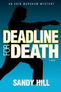 Deadline for Death: An Erin Markham Mystery