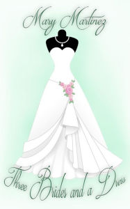 Title: Three Brides and a Dress, Author: LDM Graphics